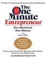 The One Minute Entrepreneur The Secret to Creating and Sustaining a Successful Business