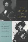 The Absence of Grace Sprezzatura and Suspicion in Two Renaissance Courtesy Books