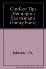 Outdoor Tips A Remington Sports Men's Library Book