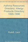 Asthma Resources Directory Allergy Products Directory 19951996