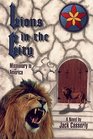 Lions in the City Missionary to America A Novel