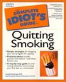 The Complete Idiot's Guide To Quitting Smoking