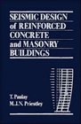 Seismic Design of Reinforced Concrete and Masonry Buildings