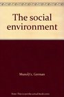 The social environment