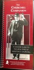 The Churchill Companion A Concise Guide to the Life  Times of Winston S Churchill