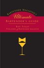 Bartender Magazine's Ultimate Bartender's Guide