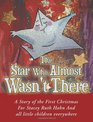 The Star Who Almost Wasn't There