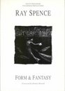 Form and Fantasy The Photography of Ray Spence