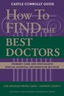 How to Find the Best Doctors Los Angeles Metro Area/Orange County