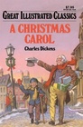 A Christmas Carol (Great Illustrated Classics)