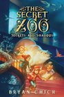 The Secret Zoo: Secrets and Shadows