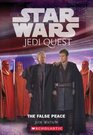 The False Peace (Star Wars Jedi Quest, Bk 9)