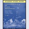 Fundamentals of Fluid Mechanics Student Study Guilde
