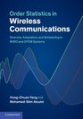 Order Statistics in Wireless Communications Diversity Adaptation and Scheduling in MIMO and OFDM Systems