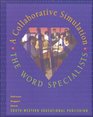 A Collaborative Simulation The Word Specialists
