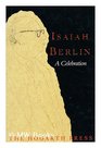 Isaiah Berlin A Celebration