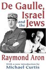 De Gaulle Israel and the Jews
