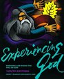 Experiencing God Knowing and Doing the Will of God  Youth Edition