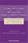 Wittgenstein Understanding And Meaning Volume 1 of an Analytical Commentary on the Philosophical Investigations Part II Exegesis 1184