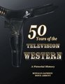 50 Years Of The Television Western