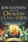 Jon Hansen and the Dragon Clan of Yden