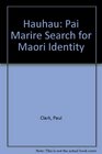 Hauhau Pai Marire Search for Maori Identity