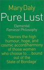 Pure Lust Elemental Feminist Philosophy