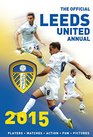 The Official Leeds United Annual 2015