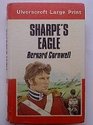 Sharpes Eagle (Ulverscroft Large Print)