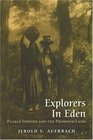 Explorers in Eden Pueblo Indians and the Promised Land