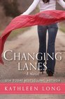 Changing Lanes A Novel
