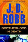 Brotherhood In Death (In Death, Bk 42) (Large Print)