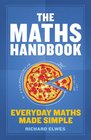 The Maths Handbook Everyday Maths Made Simple