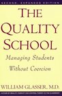 The Quality School Managing Students Without Coercion