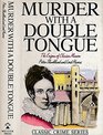 Murder with a Double Tongue Enigma of Clarissa Manson