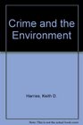 Crime and the Environment