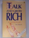 Talk and Grow Rich How to Create Wealth Without Capital