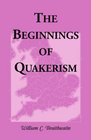 The Beginnings of Quakerism