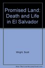 Promised Land Death and Life in El Salvador