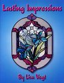 Lasting Impressions (Stained Glass)