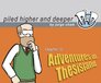 Adventures in Thesisland The Fifth Piled Higher and Deeper Comic Strip Collection