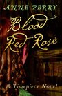 Blood Red Rose (Timepiece, Bk 3)