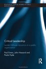 Critical Leadership LeaderFollower Dynamics in a Public Organization