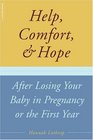 Help Comfort and Hope after Losing Your Baby in Pregnancy or the First Year