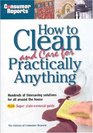 How to Clean and Care for Practically Anything