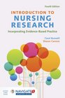 Introduction To Nursing Research Incorporating EvidenceBased Practice