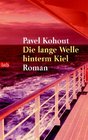 Die lange Welle hinterm Kiel