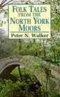 Folk Tales from North York Moors