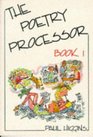 The Poetry Processor Bk 1