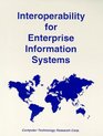 Interoperability for Enterprise Information Systems